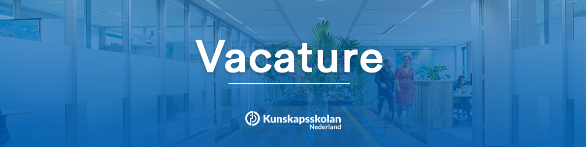 Vacature: Office Manager • Kunskapsskolan Nederland